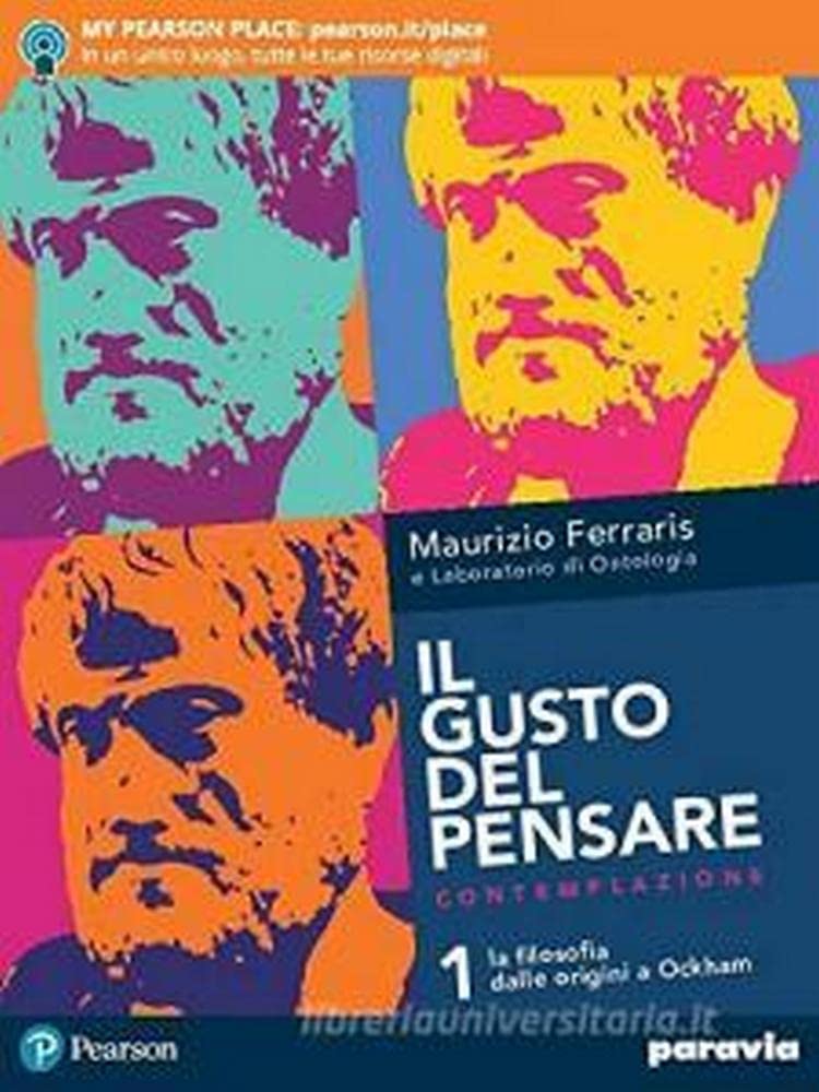 Il gusto del pensare. Dalle origini a Ockham. Per le Scuole superiori. Con e-book. Con espansione online (Vol. 1) Professional & Reference Books