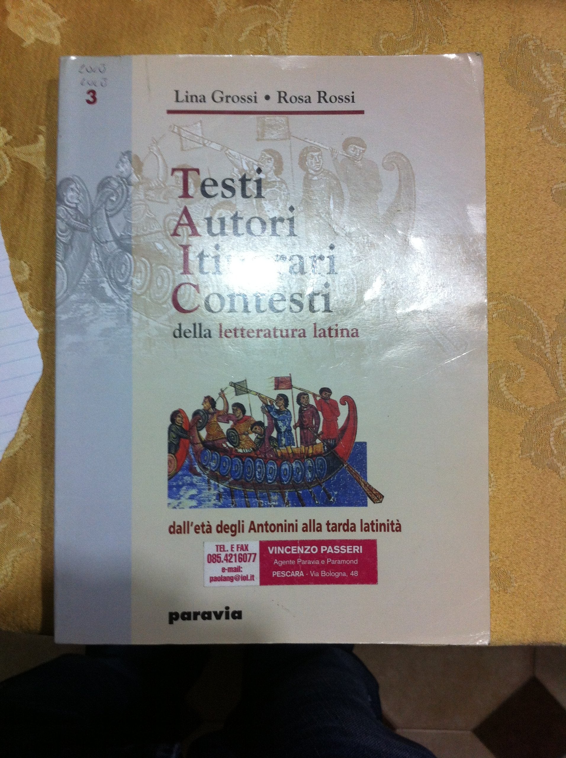 TAIC. Testi, autori, itinerari, contesti della letteratura latina. Ediz. rossa. Per i Licei e gli Ist. Magistrali. Dall'età degli antonini alla tarda latinità (Vol. 3) Professional & Reference Books
