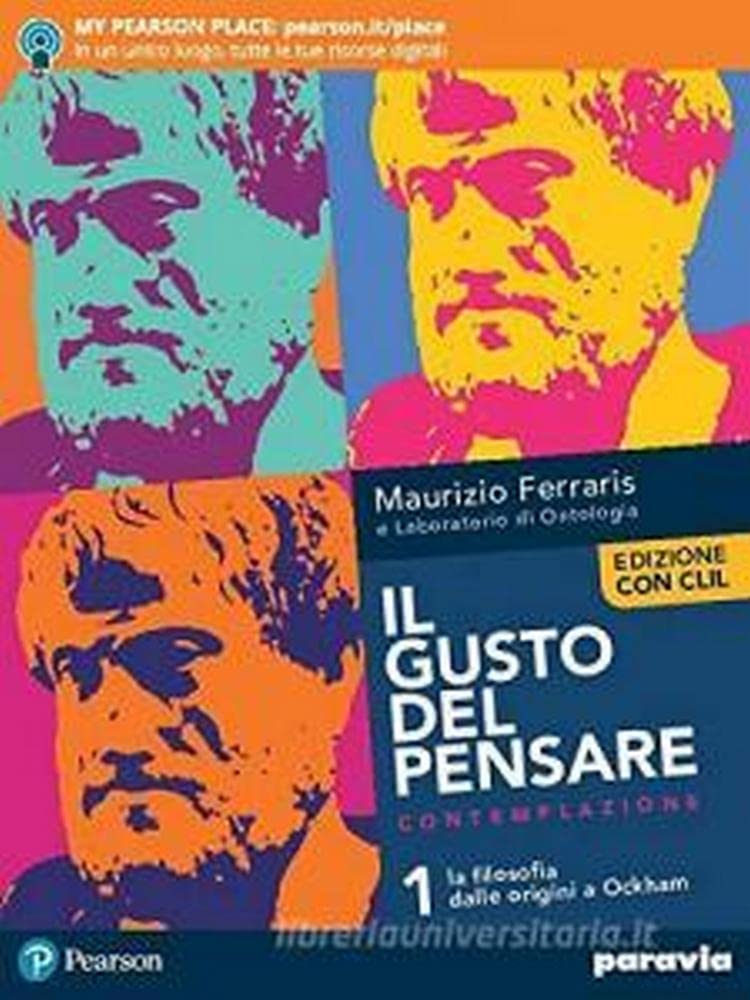 Il gusto del pensare. Dalle origini a Ockham. Ediz. con CLIL. Per le Scuole superiori. Con e-book. Con espansione online (Vol. 1) Study Guides
