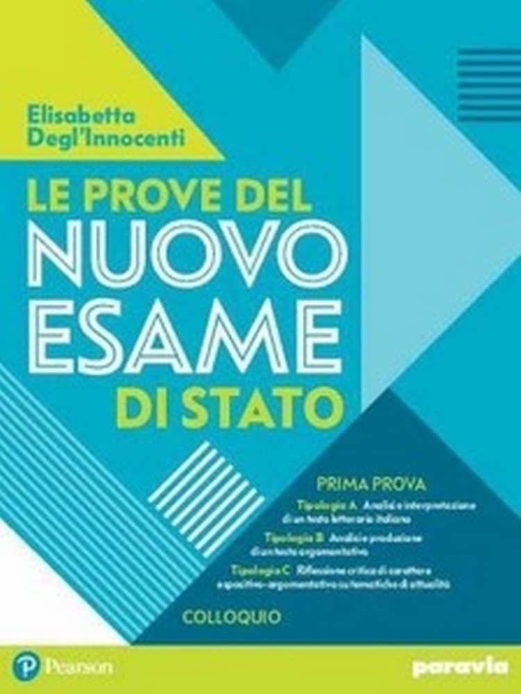 Le prove del nuovo esame di Stato. Prima prova. Per le Scuole superiori Professional & Reference Books