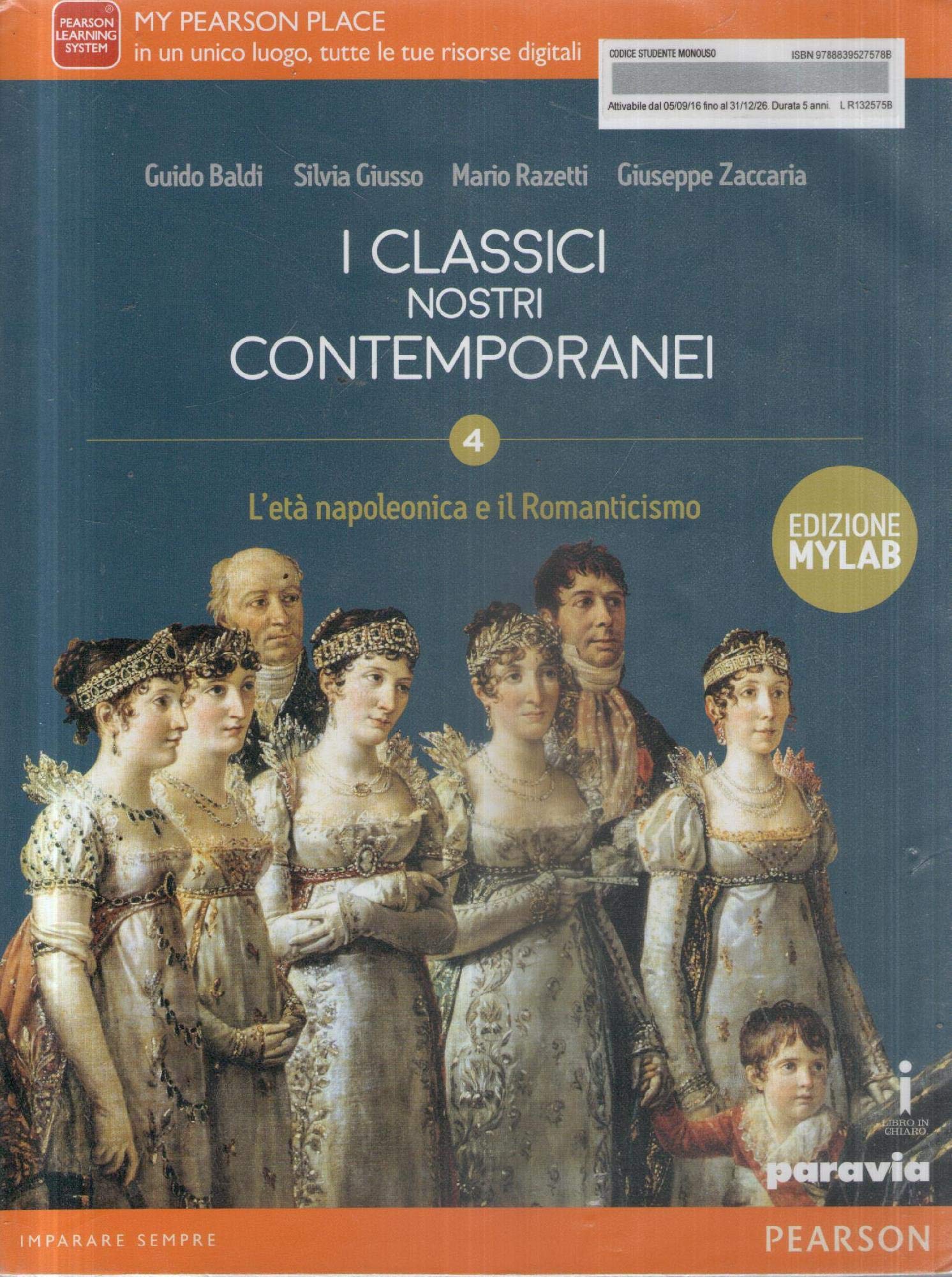 I classici nostri contemporanei. Nuovo esame di Stato. Per le Scuole superiori. Con e-book. Con espansione online (Vol. 2/4) Professional & Reference Books