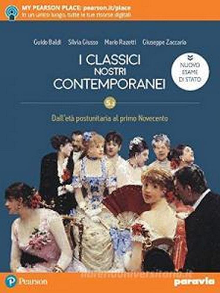 I classici nostri contemporanei. Nuovo esame di Stato. Per le Scuole superiori. Con e-book. Con espansione online (Vol. 5/2) book