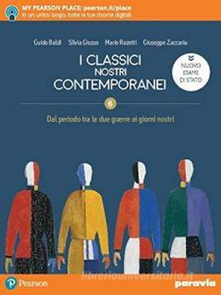 I classici nostri contemporanei. Nuovo esame di Stato. Per le Scuole superiori. Con e-book. Con espansione online, Vol. 6 book