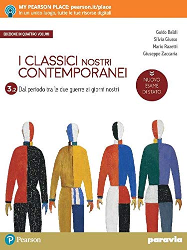 I classici nostri contemporanei. Nuovo esame di Stato. Per le Scuole superiori. Con e-book. Con espansione online (Vol. 3/2) book