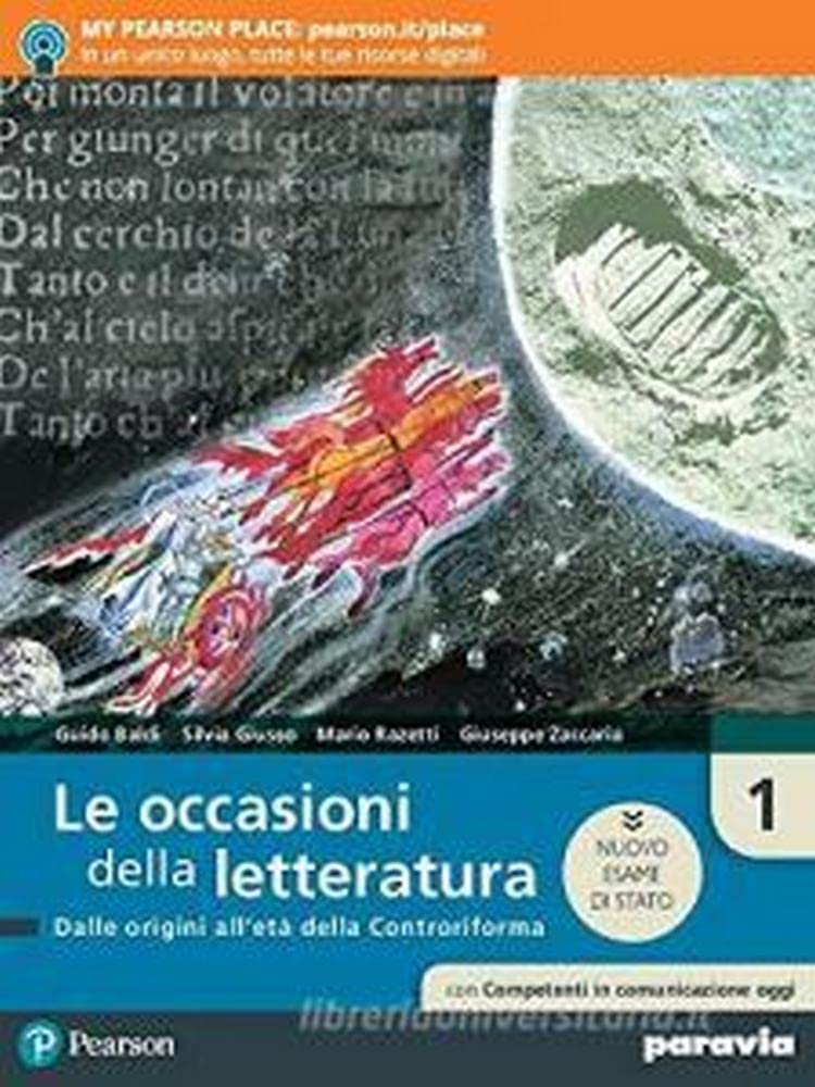 Le occasioni della letteratura. Con competenti in comunicazione oggi. Ediz. nuovo esame di Stato. Per le Scuole superiori. Con e-book. Con espansione online (Vol. 1) Study Guides