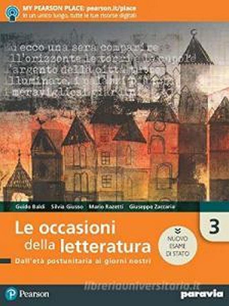 Le occasioni della letteratura. Ediz. nuovo esame di Stato. Per le Scuole superiori. Con e-book. Con espansione online (Vol. 3) Professional & Reference Books