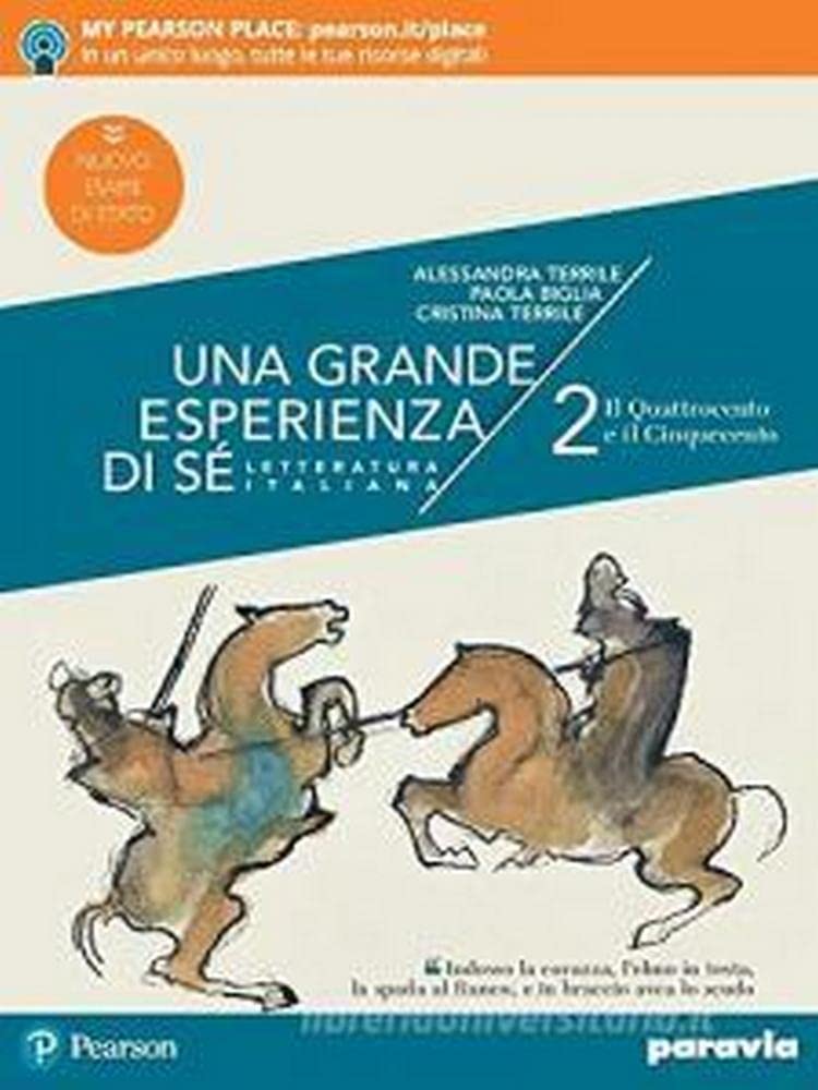 Una grande esperienza di sé. Ediz. nuovo esame di Stato. Per le Scuole superiori. Con e-book. Con espansione online. Il Quattrocento e il Cinquecento (Vol. 2) Professional & Reference Books
