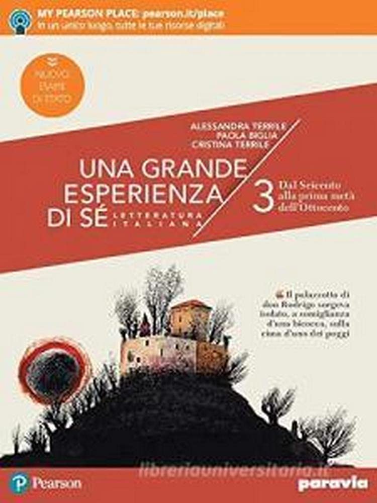 Una grande esperienza di sé. Ediz. nuovo esame di Stato. Per le Scuole superiori. Con e-book. Con espansione online. Dal Seicento alla prima metà dell'Ottocento (Vol. 3) Study Guides