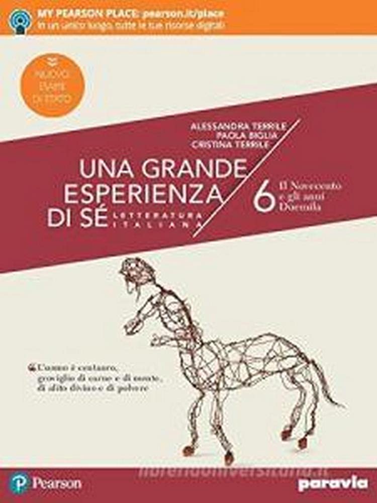 Una grande esperienza di sé. Ediz. nuovo esame di Stato. Per le Scuole superiori. Con e-book. Con espansione online. Il Novecento e gli anni Duemila (Vol. 6) book