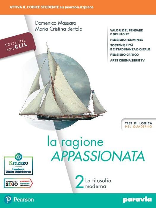 La ragione appassionata. CLIL. Philosophy in English. Con I valori della logica. Per i Licei e gli Ist. magistrali. Con e-book. Con espansione online. La filosofia moderna (Vol. 2) Non-fiction