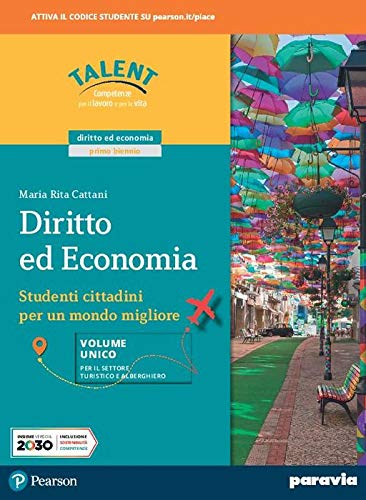 Diritto ed economia. Vol. unico. Ediz. per il settore turistico. Per le Scuole superiori. Con e-book. Con espansione online book