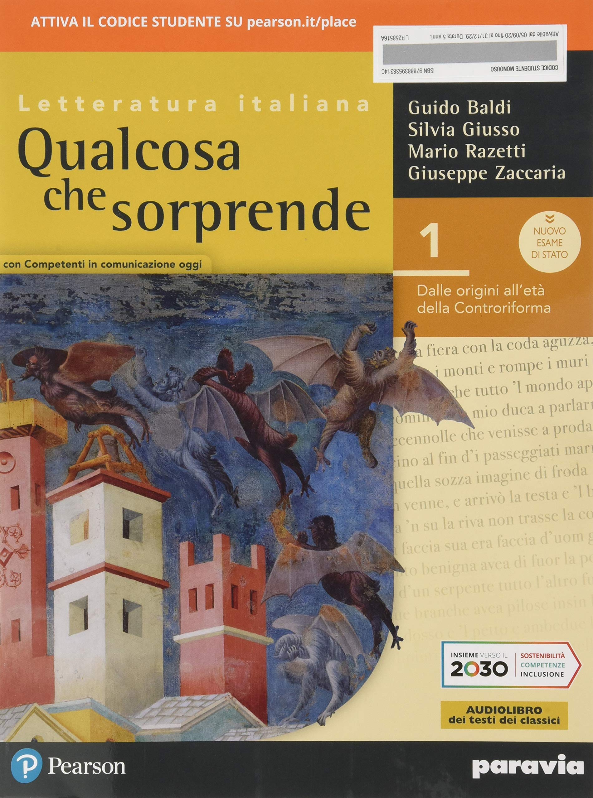 Qualcosa che sorprende. Dalle origini all'età della controriforma. Con Competenti in comunicazione oggi. Per le Scuole superiori. Con e-book. Con espansione online (Vol. 1) book