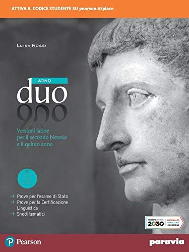 Duo latino. Versioni latine. Per il 2° biennio e il 5° anno delle le Scuole superiori. Con e-book. Con espansione online Professional & Reference Books
