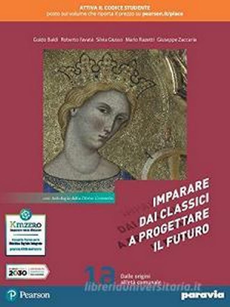 Imparare dai classici a progettare il futuro. Con Antologia della Divina commedia. Per le Scuole superiori. Con e-book. Con espansione online (Vol. 1) Professional & Reference Books