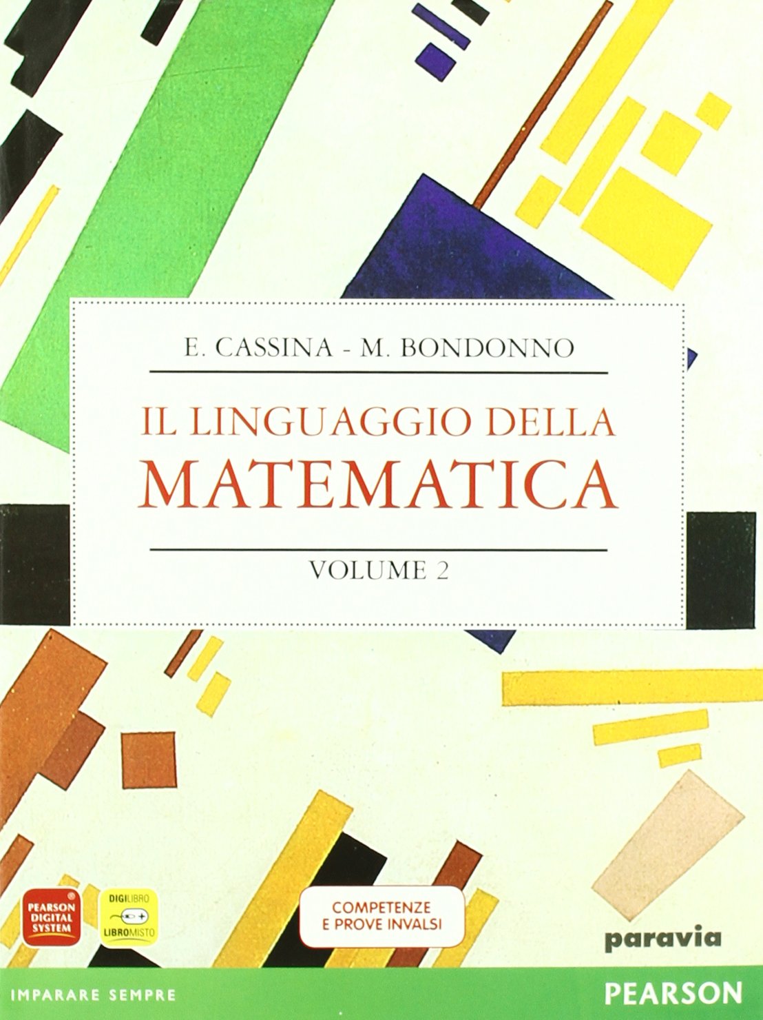 Linguaggio della matematica. Algebra. Per il biennio dei Licei. Con espansione online (Vol. 2) Professional & Reference Books