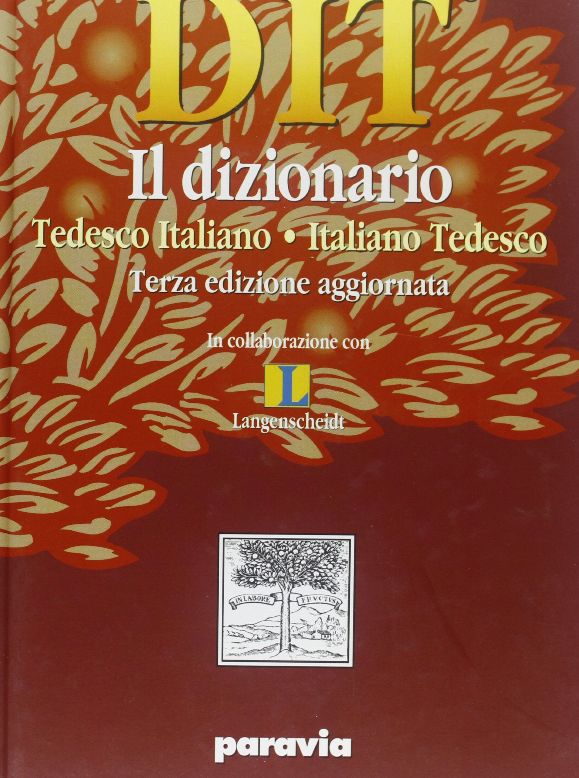 DIT. Dizionario tedesco-italiano, italiano-tedesco: Il dizionario tedesco-italiano, italiano-tedesco General education