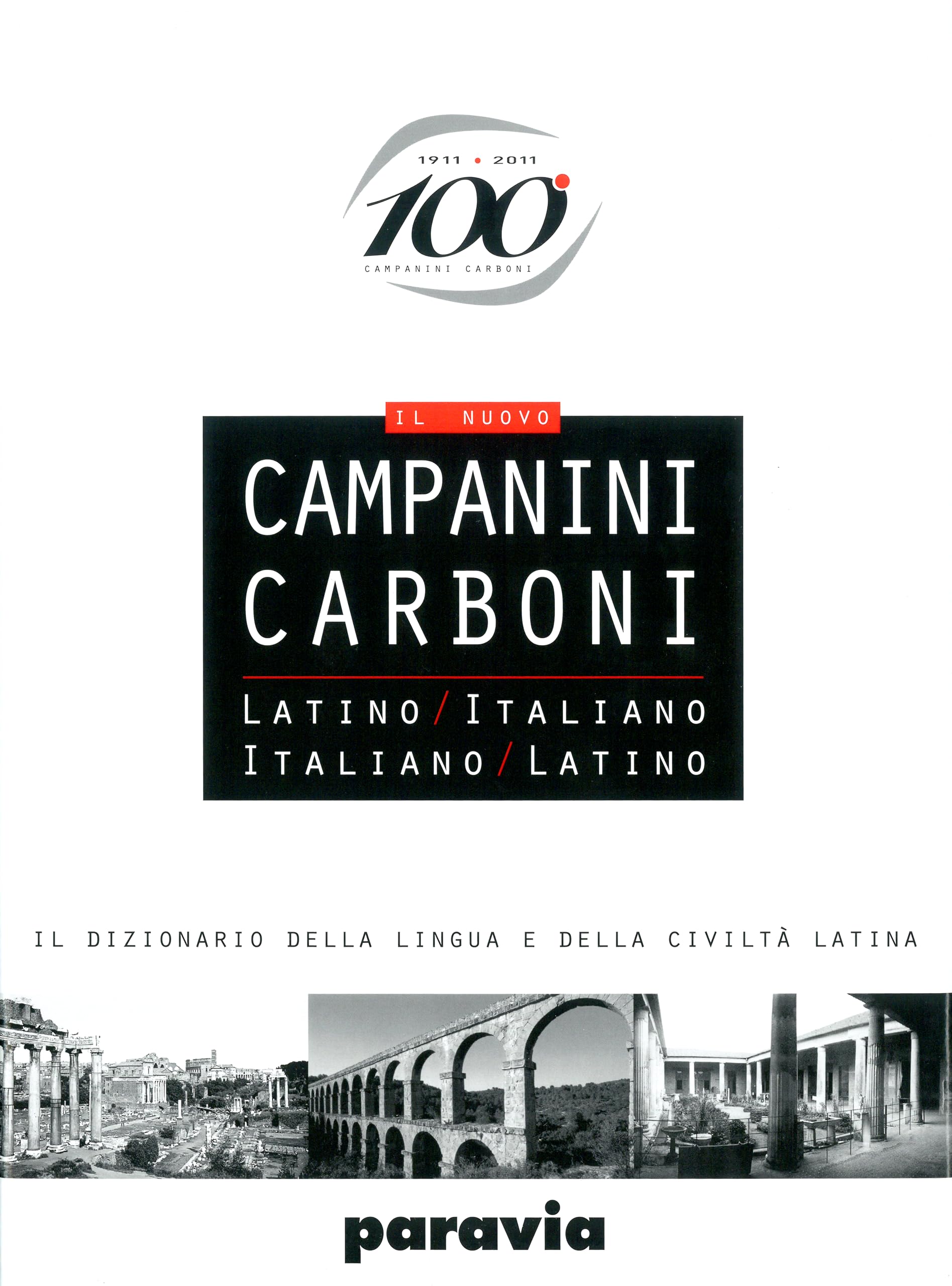 Il nuovo Campanini Carboni. Latino-italiano, italiano-latino Foreign Languages ​​& Dictionaries