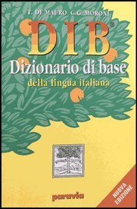 DIB. Dizionario illustrato della lingua italiana Foreign Languages ​​& Dictionaries