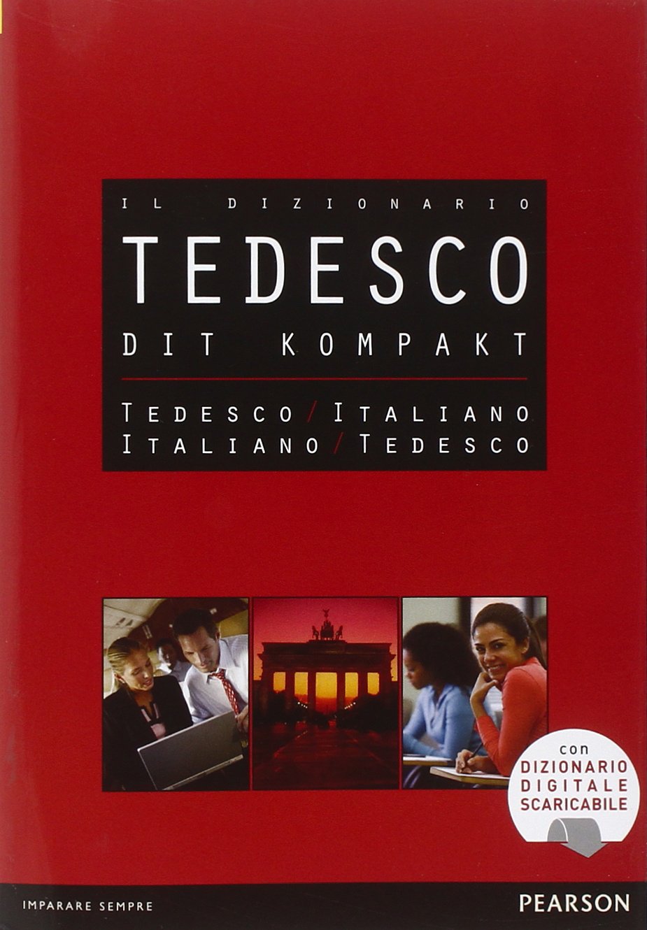 DIT. Dizionario compatto tedesco-italiano, italiano-tedesco General education