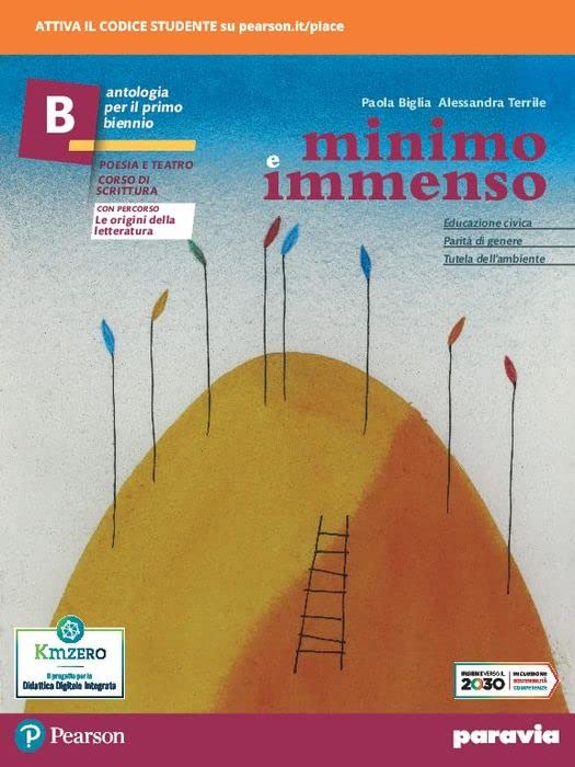 Minimo e immenso. Con Le origini delle letteratura. Per il 1° biennio delle Scuole superiori. Con e-book. Con espansione online (Vol. B) Professional & Reference Books