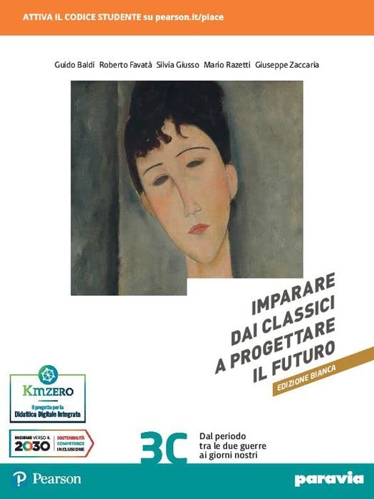 Imparare dai classici a progettare il futuro. Ediz. bianca. Per le Scuole superiori. Con e-book. Con espansione online (Vol. 3C) Professional & Reference Books
