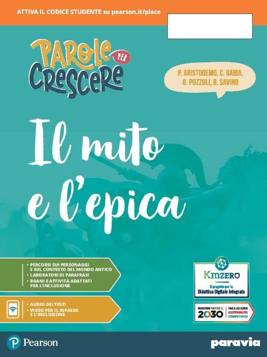 Parole per crescere. Mito ed Epica. Per la Scuola media. Con e-book. Con espansione online (Vol. 1) book