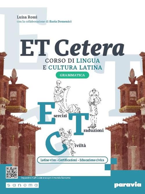 Et cetera. Corso di lingua e cultura latina. Grammatica latina. Per le Scuole superiori. Con e-book. Con espansione online (Vol. 2) book