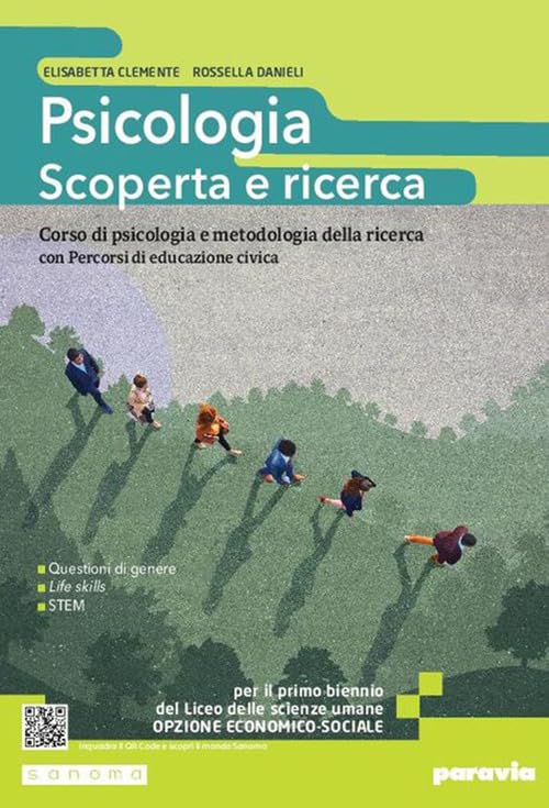Psicologia: scoperta e ricerca. Corso di psicologia e metodologia della ricerca. Per le Scuole superiori. Con e-book. Con espansione online book