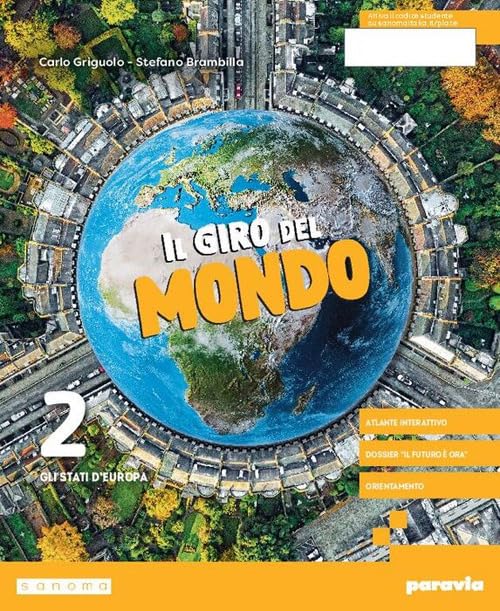 Il giro del mondo. Con Atlante. Per la Scuola media. Con e-book. Con espansione online (Vol. 2) book