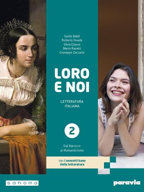Loro e noi. Con I concetti base della letteratura. Per le Scuole superiori. Con e-book. Con espansione online (Vol. 2) book