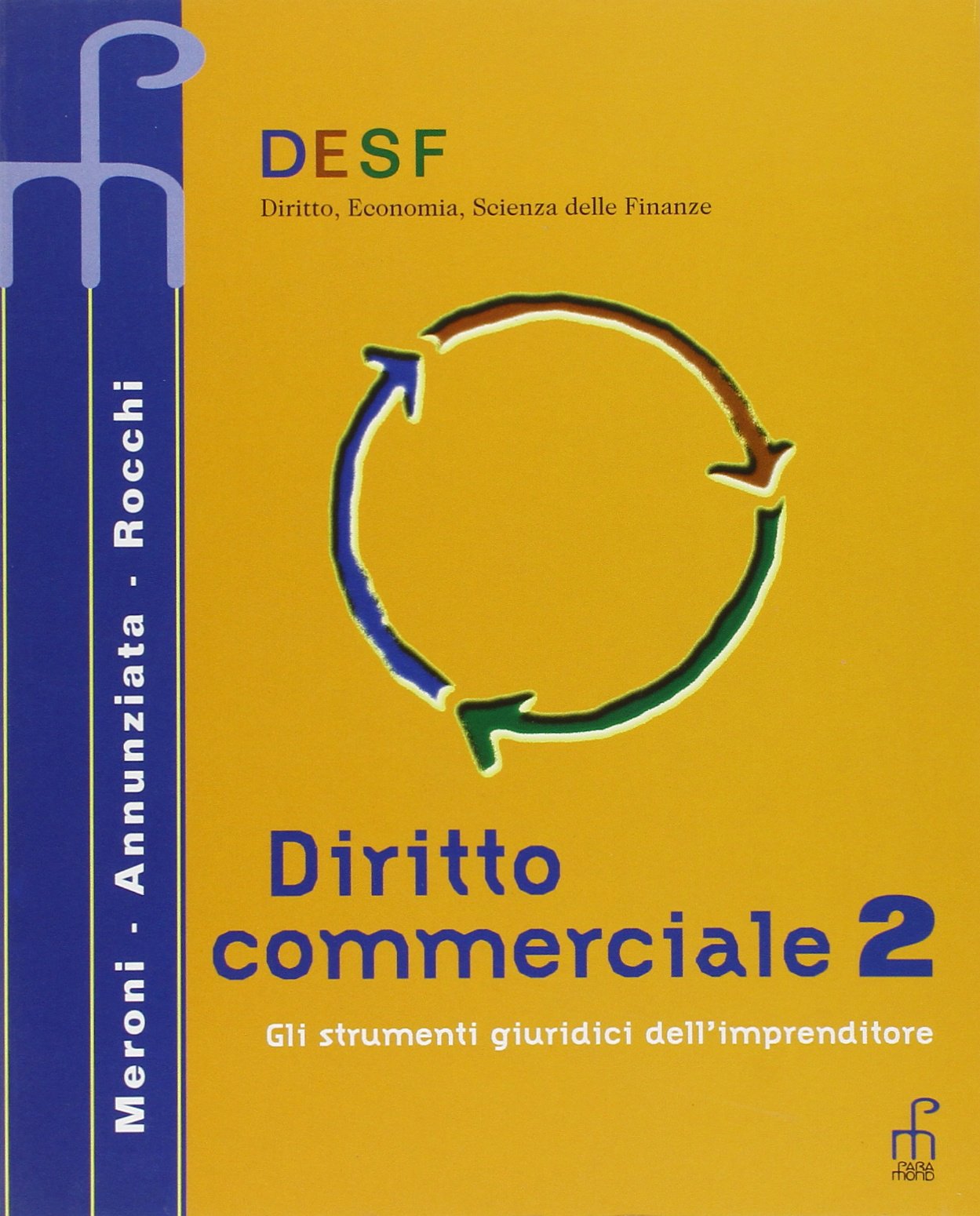Desf diritto commerciale. Per gli Ist. Tecnici commerciali (Vol. 2) book
