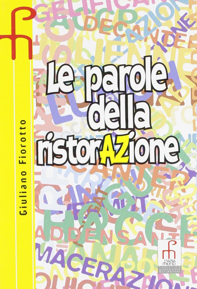 Le parole della ristorazione. Per gli Ist. professionali alberghieri book