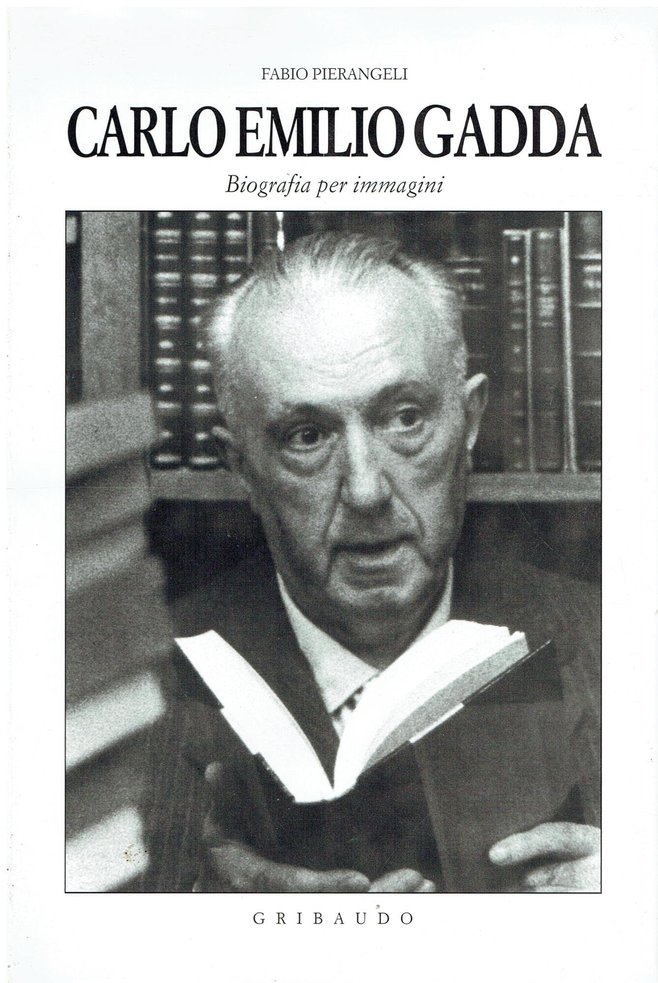 Carlo Emilio Gadda. Ediz. illustrata book