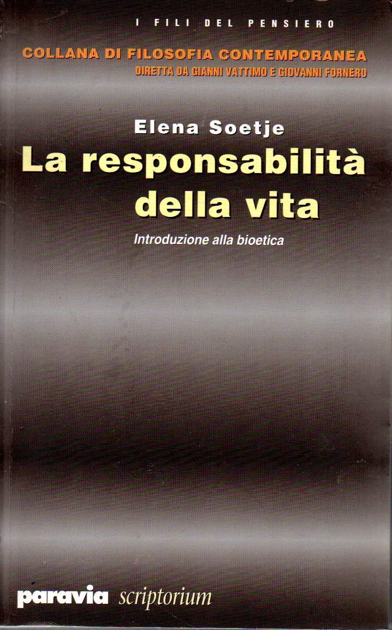 La responsabilità della vita. Introduzione alla bioetica book