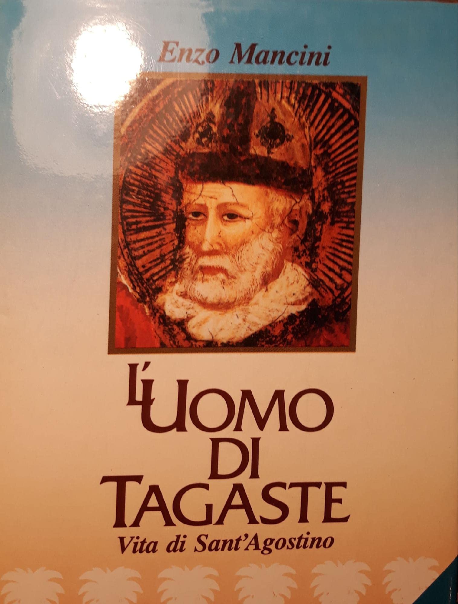 L'uomo di Tagaste (Fuori collana) Religion & Esotericism