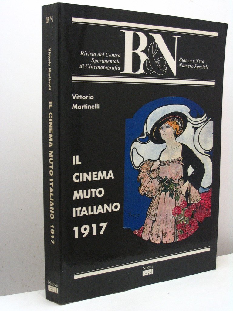 Il cinema muto italiano 1917 (Biblioteca di Bianco & nero) Film, Art & Culture