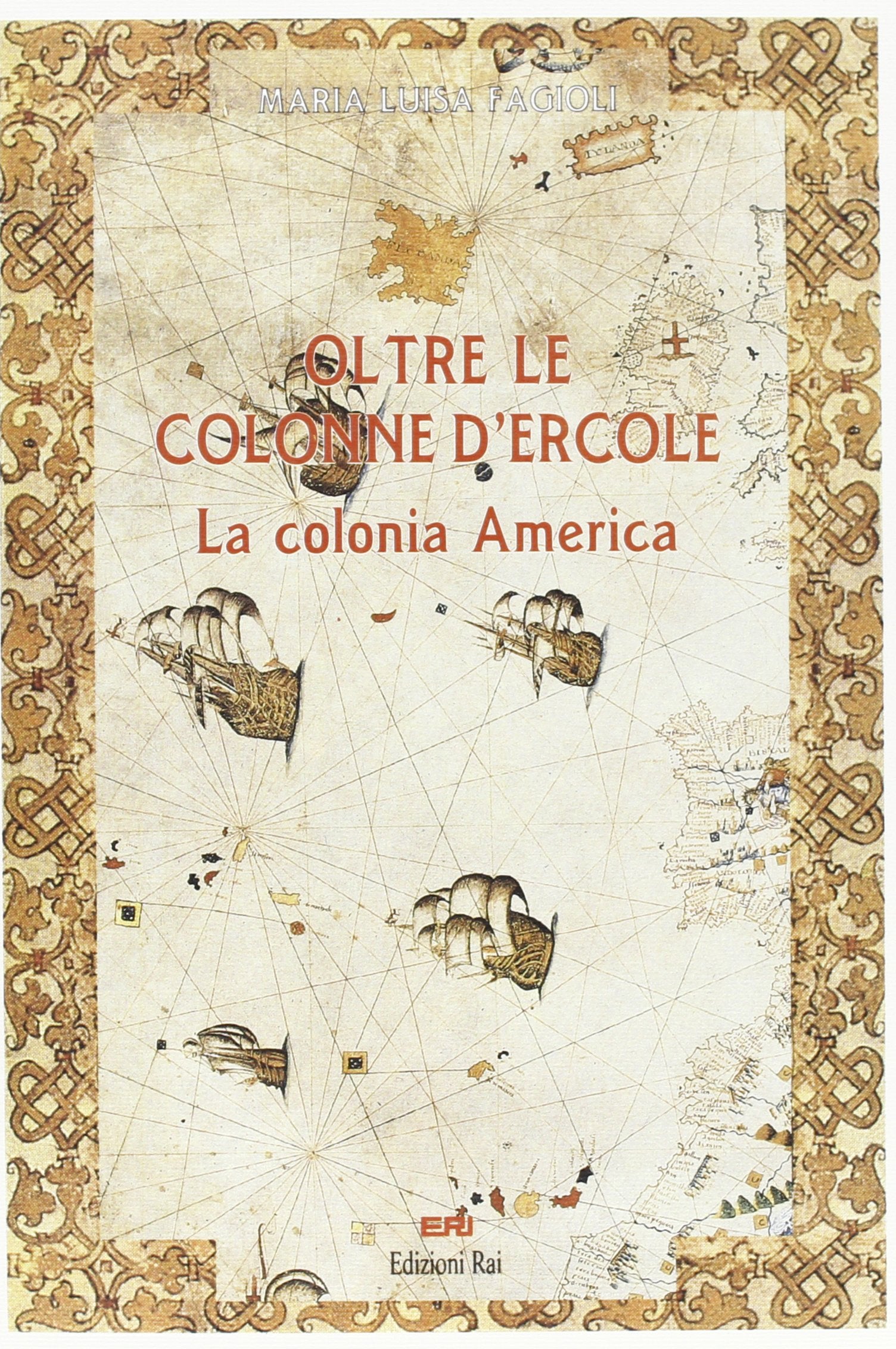 Oltre le colonne d'Ercole (Fuori collana) Politics & History