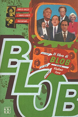 Il libro di Blob (Fuori collana) Film, Art & Culture