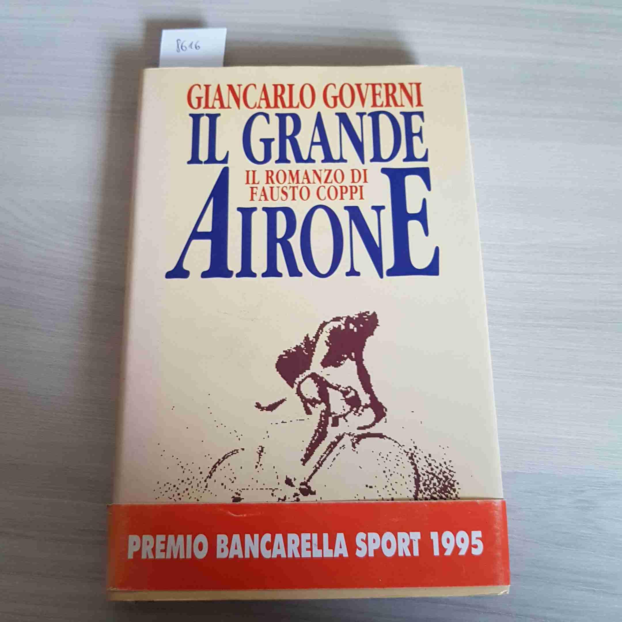 L'airone. Il romanzo di Fausto Coppi book