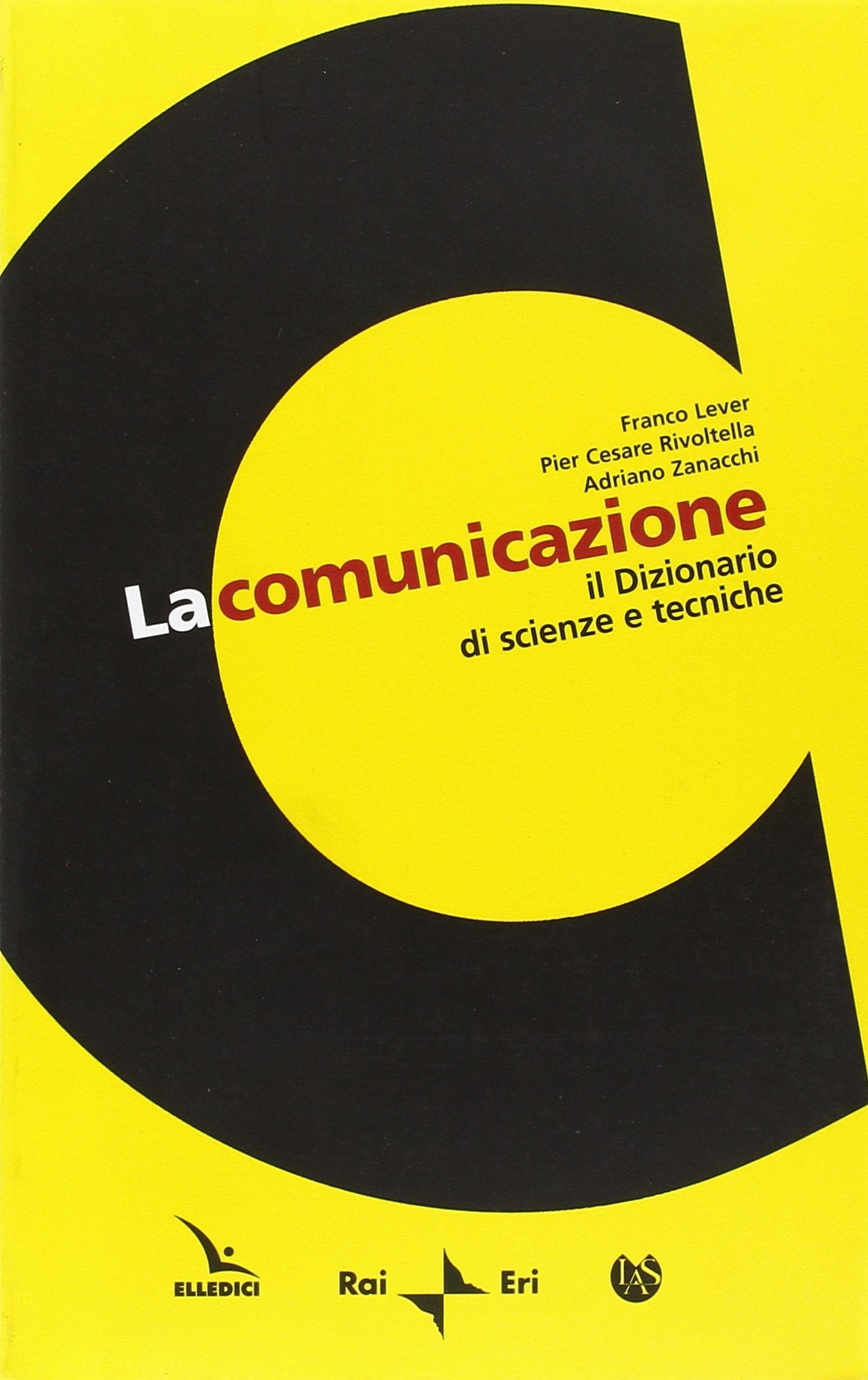 La comunicazione. Il dizionario di scienze e tecniche-CARD. Con CD Business & Technology
