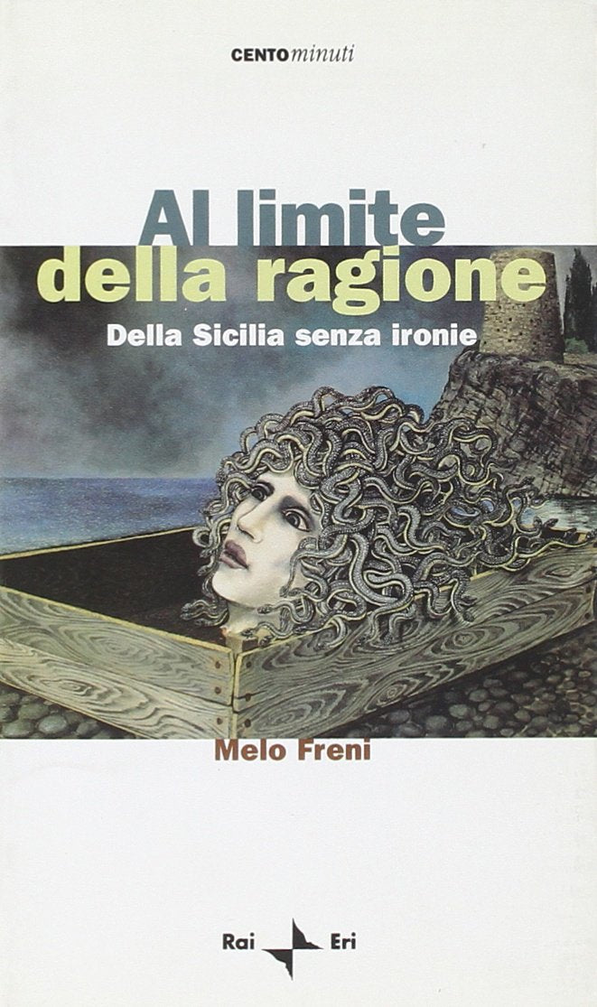 Al limite della ragione. Dalla Sicilia senza ironie book