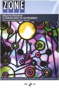 Il paradosso di Gutenberg. Dalla crossmedialità al Media on Demand book