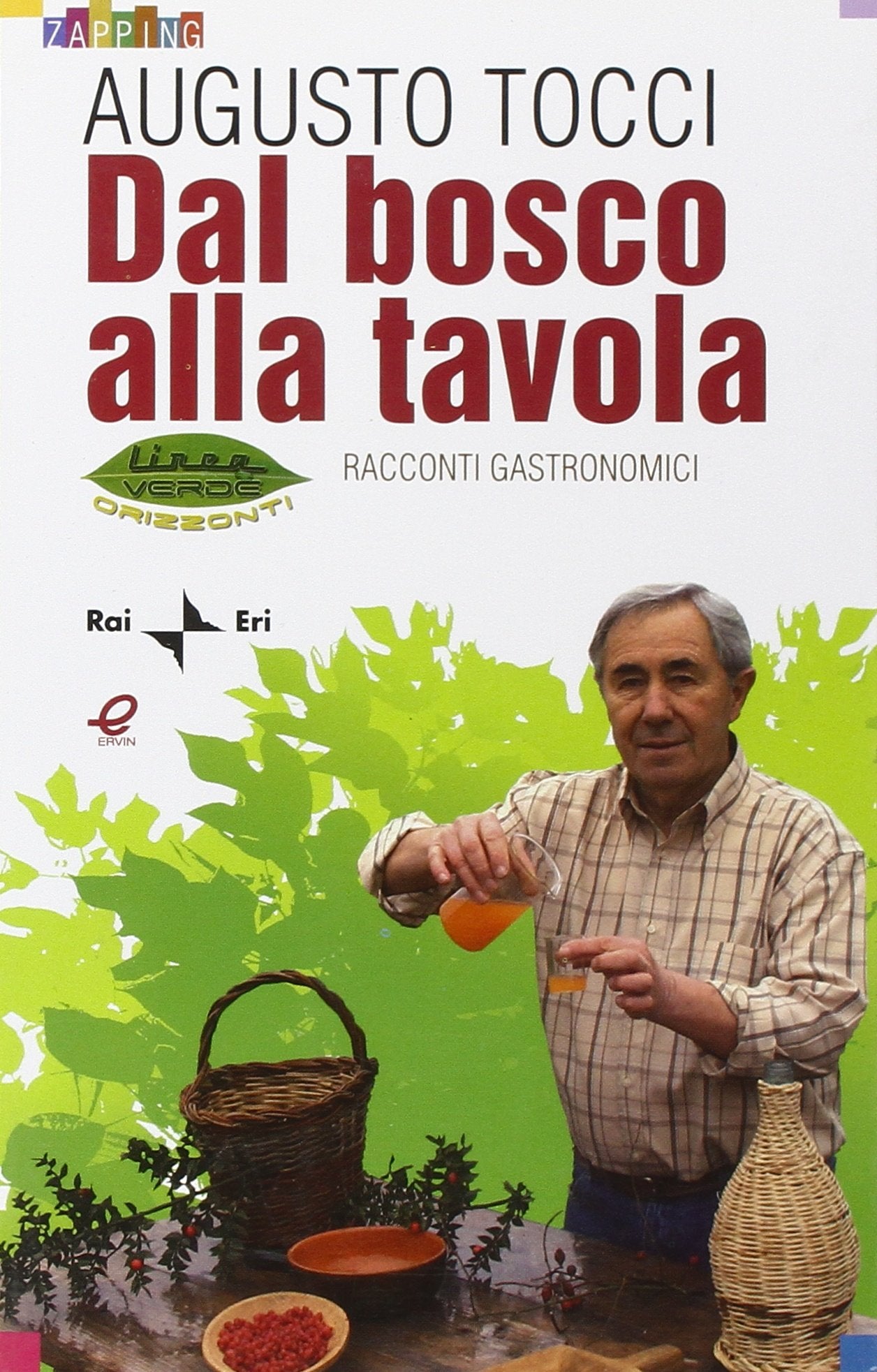 Dal bosco alla tavola. Racconti gastronomici book