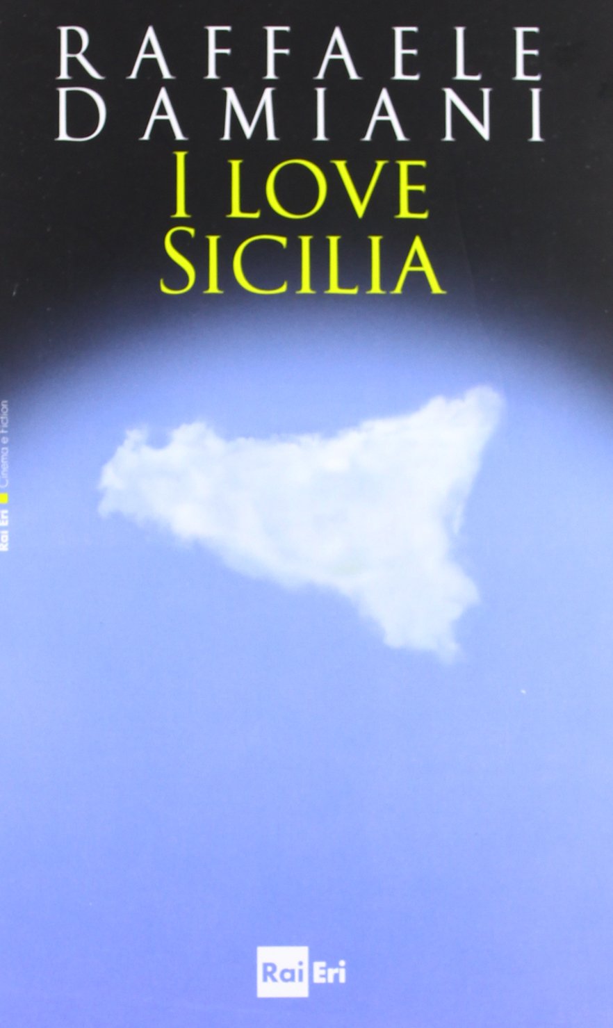 I love Sicilia (Cinema e fiction) Contemporary literature