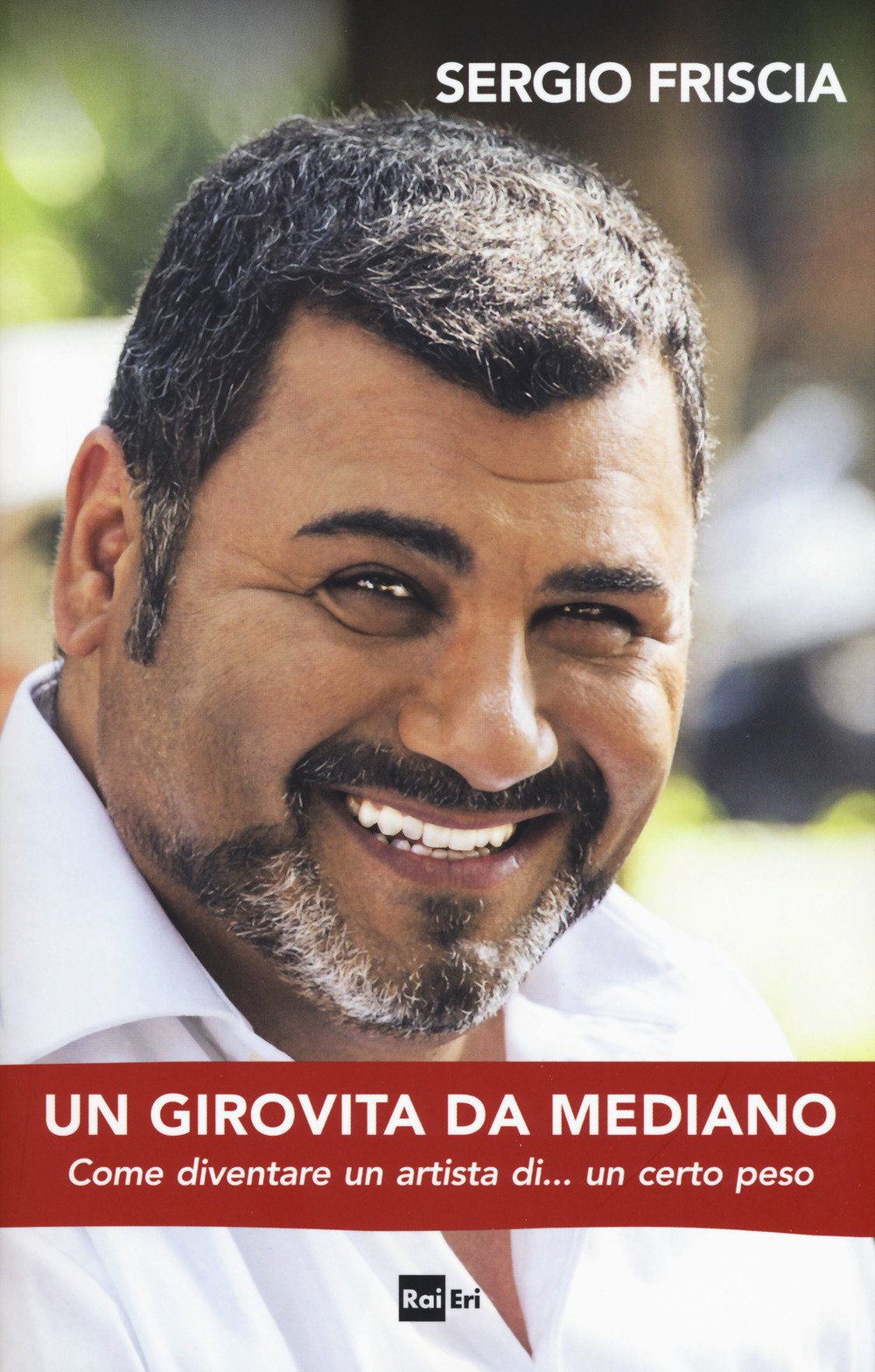 Un girovita da mediano. Come diventare un artista di... un certo peso book