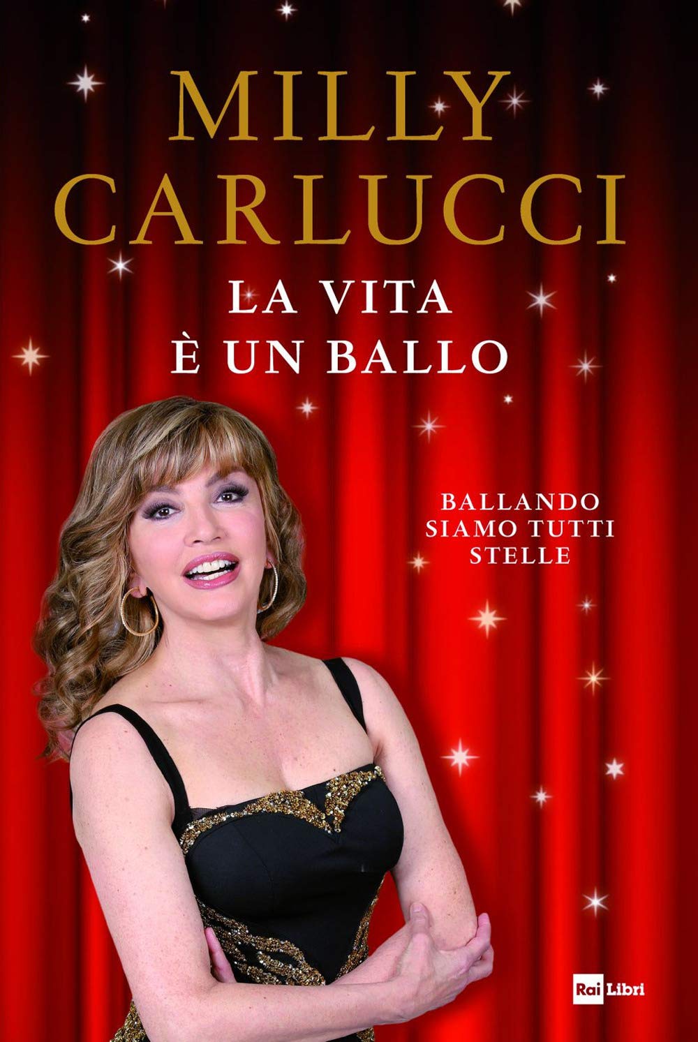 La vita è un ballo. Ballando siamo tutti stelle book