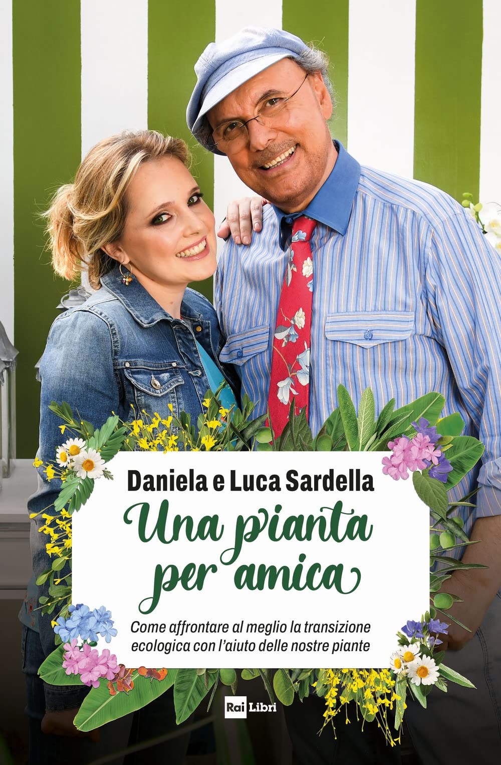 Una pianta per amica. Come affrontare al meglio la transizione ecologica con l'aiuto delle nostre piante book
