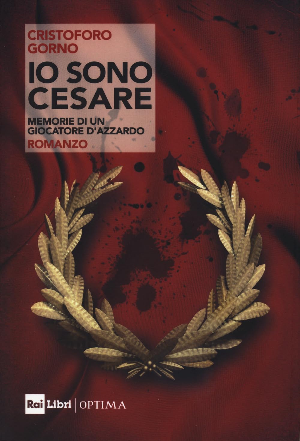 Io sono Cesare. Memorie di un giocatore d'azzardo Historical Fiction