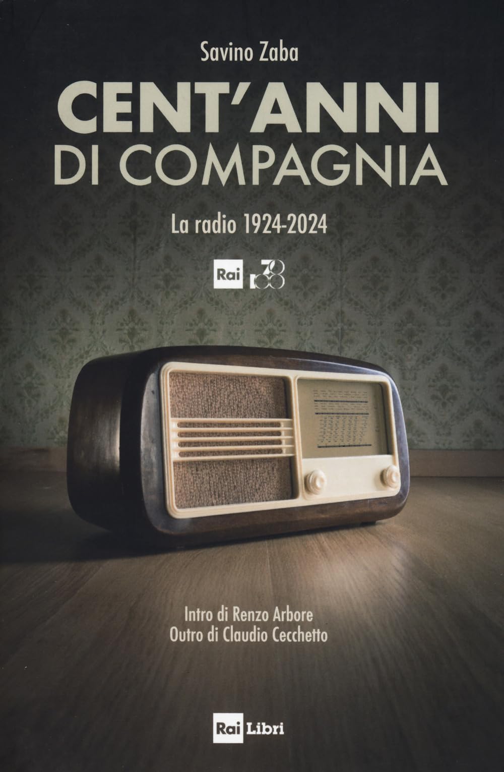 Cent'anni di compagnia. La radio 1924-2024 Film, Art & Culture