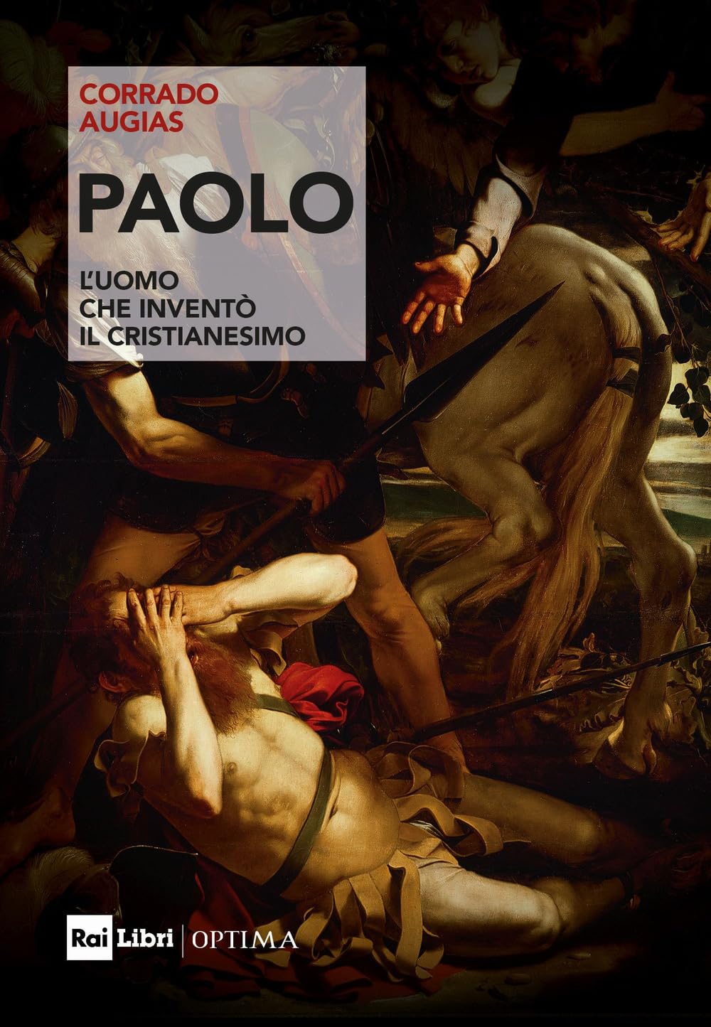 Paolo. L'uomo che inventò il Cristianesimo book